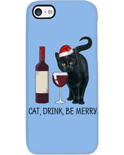 Load image into Gallery viewer, Cat Drink And Be Merry Meaningful Gift For Women Phone case
