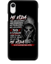 Load image into Gallery viewer, Mi Vida Mis Decidiones Mis Errores Mis Problems Mis Leciones Phone case
