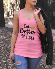 Load image into Gallery viewer, Vintage Funny Eat Better Not Less Gift For Friends Ladies Flowy Tank

