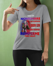Load image into Gallery viewer, Naci En Noviembre Mis Cicatrices Cuentan Una Historia Son Un Custom Design Ladies Tee

