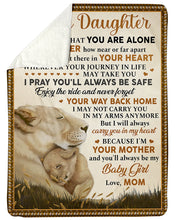 Load image into Gallery viewer, Always Be My Baby Girl Loving Action Of Love Mom Gift For Daughter Sherpa Blanket
