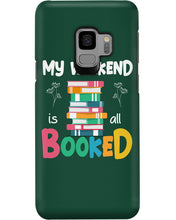 Load image into Gallery viewer, Vintage Funny My Weekend Booked Gift For Book Lovers Phone case
