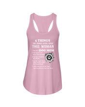 Load image into Gallery viewer, 5 Things You Should Know About This Woman Dog Mom Ladies Flowy Tank
