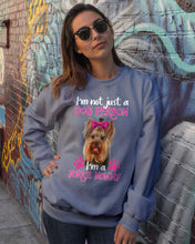 Load image into Gallery viewer, Yorkshire Terrier I'm Not Just A Dog Person Gift For Dog Lovers Sweatshirt
