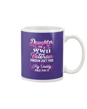 Load image into Gallery viewer, Daughter Of A Veteran Freedom Isn't Free Gift For Daughter Mug
