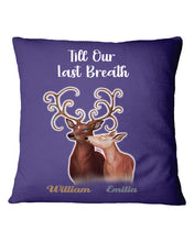 Load image into Gallery viewer, Custom Name Deers Gift For Boyfriend Till Our Last Breath Pillow Cover
