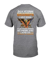 Load image into Gallery viewer, A Veteran Grandpa I Have Risked  Special Custom Design Guys Tee
