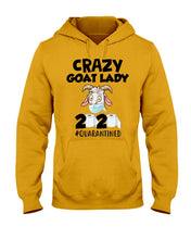 Load image into Gallery viewer, Crazy Goat Lady 2020 Quarantined Gift For Goat Lovers Hoodie
