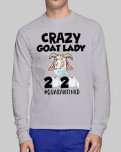 Load image into Gallery viewer, Crazy Goat Lady 2020 Quarantined Gift For Goat Lovers Unisex Long Sleeve
