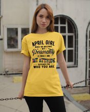 Load image into Gallery viewer, April Girl Make No Mistake My Personality Trending For Birthday Gift Guys Tee
