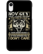 Load image into Gallery viewer, November Guy I Am Not A Hero Not A Legend I Have Anger Issues Birthday Gift Phone case
