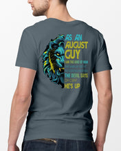 Load image into Gallery viewer, As An August I Am The Kind Of Man Lion Birthday Gift Guys Tee
