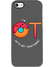 Load image into Gallery viewer, Gift For Occupational Therapist Let's Get Functional Phone case
