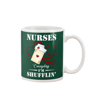 Load image into Gallery viewer, Nurses Everyday I’m Shufflin’ Custom Design Gift For Nurse Mug
