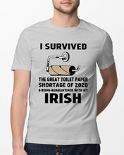 Load image into Gallery viewer, Toilet Paper Shortage Of 2020 Being Quarantined With My   Irish  Personalized Nation Guys Tee
