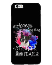 Load image into Gallery viewer, ln Boston Terrier Hope Is The Only Thing Gift For Dog Lovers Phone case

