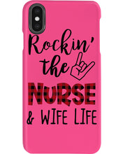 Load image into Gallery viewer, Vintage Funny Rockin' The Nurse And Wife Life Custom Phone case
