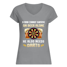 Load image into Gallery viewer, A Man Cannot Survive On Beer Alone He Also Needs Darts Trending Ladies V-Neck
