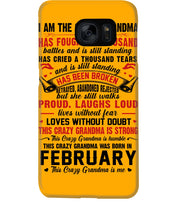 Load image into Gallery viewer, February Crazy Grandma Has Fought A Thousand Battles Cries For Birthday Gift Phone case
