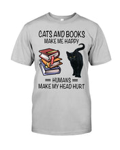 Load image into Gallery viewer, Cats And Books Make Me Happy - Cats And Books Lovers Gifts Guys Tee
