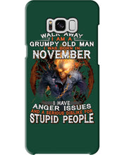 Load image into Gallery viewer, Walk Away I Am A Grumpy Old Man Who Was Born In November Birthday Gift Phone case
