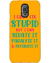 Load image into Gallery viewer, I Can't Fix Stupid But I An Sadate It Gift For Girls Phone case

