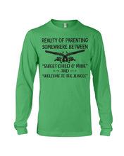 Load image into Gallery viewer, Reality Of Parenting Somewhere Between Sweer Child O' Mine Unisex Long Sleeve
