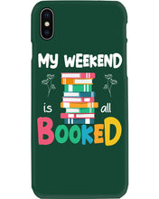 Load image into Gallery viewer, Vintage Funny My Weekend Booked Gift For Book Lovers Phone case
