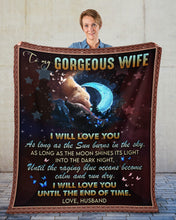 Load image into Gallery viewer, I Will Love You As Long As The Sun Burns In The Day Husband Gift For Wife Fleece Blanket
