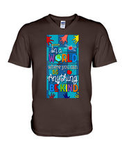 Load image into Gallery viewer, Lovely Phone Case In A World Where You Can Be Anything Be Kind Guys V-Neck
