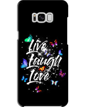 Load image into Gallery viewer, Butterfly Live Laugh Love Gift For Lover Phone case
