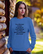 Load image into Gallery viewer, I'm A German Woman I'm Great At Multi Tasking Gift For Women Sweatshirt

