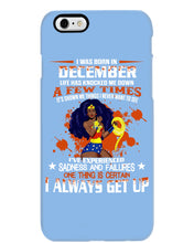 Load image into Gallery viewer, December Superwoman  Life Has Knocked Me Down Birthday Meaningful Gift Phone case
