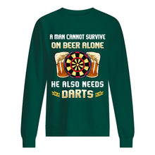 Load image into Gallery viewer, A Man Cannot Survive On Beer Alone He Also Needs Darts Trending Sweatshirt
