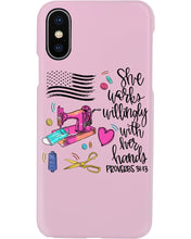 Load image into Gallery viewer, She Works Willingly With Her Hands Gift For Sew Lovers Phone case
