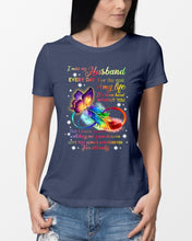 Load image into Gallery viewer, I Miss My Husband Every Day Love You Forever Trending Ladies Tee
