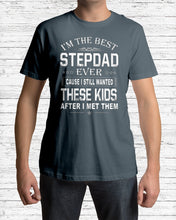 Load image into Gallery viewer, I'm The Best Stepdad Gift For Family Guys Tee

