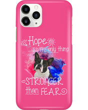 Load image into Gallery viewer, ln Boston Terrier Hope Is The Only Thing Gift For Dog Lovers Phone case
