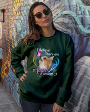 Load image into Gallery viewer, I Believe There Are Angels Among Us Gift For Chihuahua Lovers Sweatshirt
