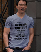 Load image into Gallery viewer, I Don't Have A Stepdaughter A Freaking Awesome Daughter Gift For Women Guys V-Neck
