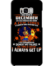 Load image into Gallery viewer, December Superwoman  Life Has Knocked Me Down Birthday Meaningful Gift Phone case
