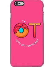 Load image into Gallery viewer, Gift For Occupational Therapist Let's Get Functional Phone case
