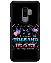 Load image into Gallery viewer, I'm Lonely I Miss My Husband Butterfly Gift For Lover Phone case
