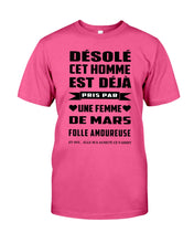 Load image into Gallery viewer, Désolé Cet Homme Est Déjà Pris Par Une Femme De Mars Birthday Gift Guys Tee
