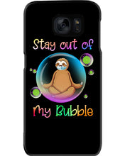 Load image into Gallery viewer, Lovely Phone Case Stay Out Of My Bubble Gift For Sloth Lovers Phone case
