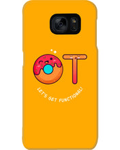 Load image into Gallery viewer, Gift For Occupational Therapist Let's Get Functional Phone case
