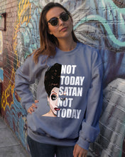 Load image into Gallery viewer, Not Today Satan Not Today Gift For Women Sweatshirt
