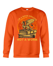 Load image into Gallery viewer, I'm A Book Dragon Not A Worm Gift For Dragon Lovers Sweatshirt
