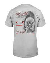 Load image into Gallery viewer, My Life My Choices My Mistakes My Lessons Special Custom Design Guys Tee
