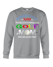 Load image into Gallery viewer, Golf Who Believes In Herself Gift For Sport Lovers Sweatshirt
